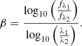 $$ \begin{aligned} \beta = \frac{\log _{10}\left(\frac{f_{\lambda _{1}}}{f_{\lambda _{2}}}\right)}{\log _{10}\left(\frac{\lambda _{1}}{\lambda _{2}}\right)} . \end{aligned} $$