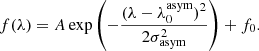 $$ \begin{aligned} f(\lambda ) = A \exp {\left(- \frac{(\lambda -\lambda _{0}^{\mathrm{asym} })^2}{2 \sigma _{\mathrm{asym} }^2} \right)} + f_0 . \end{aligned} $$