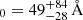 $ _0 = 49_{-28}^{+84}\,\mathrm{\AA} $