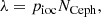 $$ \begin{aligned} \lambda = p_{\rm ioc} N_{\rm Ceph}, \end{aligned} $$