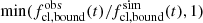 $ \min(f_{\mathrm{cl,bound}}^{\mathrm{obs}}(t)/f_{\mathrm{cl,bound}}^{\mathrm{sim}}(t), 1) $