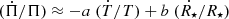$ (\dot{\Pi}/\Pi) \approx -a\ (\dot{T}/T) + b\ (\dot{R_{\star}}/R_{\star}) $