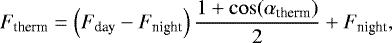 \begin{equation*}F_{\textrm{therm}} = \left(F_{\textrm{day}}-F_{\textrm{night}}\right)\frac{1+\cos\!\left(\alpha_{\textrm{therm}}\right)}{2}+F_{\textrm{night}},\end{equation*}