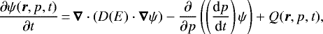 \begin{equation*}\frac{\partial \psi(\vec{r},p,t)}{\partial t}\,{=}\,\vec{\nabla} \cdot (D(E) \cdot \vec{\nabla} \psi)-\frac{\partial}{\partial p}\left(\left(\frac{\textrm{d}p}{\textrm{d}t}\right)\psi\right)+Q(\vec{r},p,t),\end{equation*}
