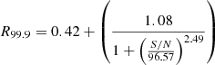 $$ \begin{aligned} R_{99.9} = 0.42 + \left( \frac{1.08}{1+\left( \frac{S/N}{96.57}\right)^{2.49}} \right) \end{aligned} $$