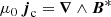 $$ \begin{aligned} \mu _0 \, \boldsymbol{j}_{\rm c} = \boldsymbol{\nabla } \wedge \boldsymbol{B}^* \end{aligned} $$