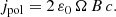 $$ \begin{aligned} j_{\rm pol} = 2 \, \varepsilon _0 \, \Omega \, B \, c. \end{aligned} $$
