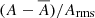 $ (A - \overline{A}) / A_{\mathrm{rms}} $
