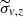 $ \widetilde{\sigma}_{\mathit{v},z} $