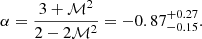 $$ \begin{aligned} \alpha = \frac{3+\mathcal{M} ^2}{2-2\mathcal{M} ^2} = -0.87^{+0.27}_{-0.15}. \end{aligned} $$