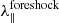 $ \lambda_\parallel^{\mathrm{foreshock}} $