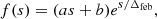 $$ \begin{aligned}&f(s) = (as+b) e^{s/\Delta _{\rm feb}}, \end{aligned} $$