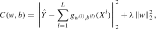 $$ \begin{aligned} C({ w},b)=\left\Vert \hat{Y}-\sum _{l=1}^{L}{ g}_{{ w}^{(l)},b^{(l)}}(X^l)\right\Vert_2^2+\lambda \left\Vert { w}\right\Vert_2^2, \end{aligned} $$