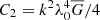 $ C_2 = k^2\lambda_0^4\overline{G}/4 $