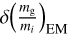 $\delta {\left({{{{m_g}} \over {{m_i}}}} \right)_{{\rm{EM}}}}$