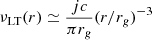 $ \nu_{\mathrm{LT}} (r)\simeq \frac{jc}{\pi r_g} (r/r_g)^{-3} $