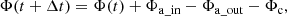 Mathematical equation: $$ \begin{aligned} \Phi (t+\Delta t) = \Phi (t) + \Phi _{\rm {a\_in}} - \Phi _{\rm {a\_out}} - \Phi _{\rm {c}}, \end{aligned} $$