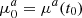 $ \mu^a_0 = \mu^a(t_0) $