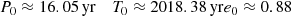 $$ \begin{aligned}&P_0 \approx 16.05\,\mathrm{yr}&T_0 \approx 2018.38\,\mathrm{yr}&e_0 \approx 0.88 \end{aligned} $$
