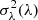 $ \sigma_{\lambda}^2(\lambda) $