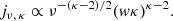 $$ \begin{aligned} j_{\nu ,\,\kappa }\propto \nu ^{-(\kappa -2)/2} ({ w}\kappa )^{\kappa -2}. \end{aligned} $$