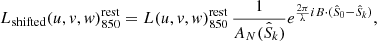 $$ \begin{aligned} L_{\rm shifted}(u,{v},{ w})_{850}^\mathrm{rest} = L(u,{v},{ w})_{850}^\mathrm{rest}\,\frac{1}{A_{N}(\hat{S}_{k})}e^{\frac{2\pi }{\lambda }i B \cdot (\hat{S}_{0}-\hat{S}_{k})}, \end{aligned} $$