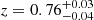$ z=0.76^{+0.03}_{-0.04} $