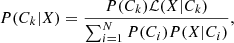 $$ \begin{aligned} P(C_k|X) = \frac{P(C_k)\mathcal{L} (X|C_k)}{\sum _{i=1}^N P(C_i)P(X|C_i)}, \end{aligned} $$