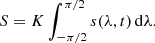 $$ \begin{aligned} S=K\int _{-\pi /2}^{\pi /2} s(\lambda ,t)\,\mathrm{d}\lambda . \end{aligned} $$