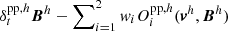 $ \delta_t^{\mathrm{pp},h}\boldsymbol{B}^h-\sum\nolimits_{i=1}^2w_iO_i^{\mathrm{pp},h}(\boldsymbol{v}^h,\boldsymbol{B}^h) $