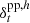 $ \delta_t^{\mathrm{pp},h} $