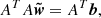 $$ \begin{aligned} A^TA\boldsymbol{\tilde{w}}=A^T\boldsymbol{b}, \end{aligned} $$