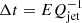 $ \Delta t = E Q_\mathrm{jet}^{-1} $