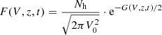 $$ \begin{aligned} F(V, z, t) = \frac{N_{\rm h}}{\sqrt{2\pi V_{0}^{2}}} \cdot \mathrm{e}^{-G(V,z,t)/2} \end{aligned} $$