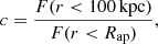 $$ \begin{aligned} c=\frac{F(r < 100\,\mathrm{kpc})}{F(r < R_{\rm ap})}, \end{aligned} $$