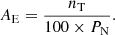 $$ \begin{aligned} A_\mathrm{E} = \frac{n_\mathrm{T} }{100 \times P_\mathrm{N} }. \end{aligned} $$