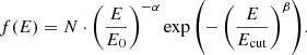 $$ \begin{aligned} f(E) = N \cdot \left(\frac{E}{E_0}\right)^{-\alpha } \exp {\left(-\left(\frac{E}{E_{\rm cut}}\right)^{\beta }\right)}. \end{aligned} $$
