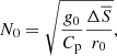 $$ \begin{aligned} N_0 = \sqrt{\displaystyle \frac{g_0}{C_{\rm p}} \displaystyle \frac{\Delta \overline{S}}{r_0}} , \end{aligned} $$