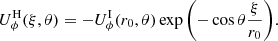$$ \begin{aligned} U_{\phi }^{\mathrm{H} }(\xi ,\theta ) = - U_{\phi }^{\mathrm{I} }(r_0,\theta ) \exp {\left(- \cos {\theta }\displaystyle \frac{\xi }{r_0}\right)} . \end{aligned} $$