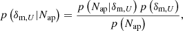 $$ \begin{aligned} p\left(\delta _{\text{m},U} | N_{\text{ap}}\right) = \frac{ p\left(N_{\text{ap}} | \delta _{\text{m},U}\right) p\left(\delta _{\text{m},U}\right)}{p\left(N_{\text{ap}}\right)}, \end{aligned} $$