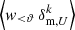 $ \left\langle w_{ < \vartheta}\, \delta_{\text{m},U}^k \right\rangle $