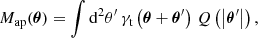 $$ \begin{aligned} M_{ \text{ap}}(\boldsymbol{\theta }) = \int \mathrm{d}^2\theta ^{\prime }\,\gamma _{\text{t}}\left(\boldsymbol{\theta }+\boldsymbol{\theta }^{\prime }\right)\,Q\left(\left|\boldsymbol{\theta }^{\prime }\right|\right), \end{aligned} $$