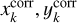 $x_k^{{\rm{corr}}},y_k^{{\rm{corr}}}$