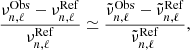 $$ \begin{aligned} \frac{\nu ^{\mathrm{Obs}}_{n,\ell }-\nu ^{\mathrm{Ref}}_{n,\ell }}{\nu ^{\mathrm{Ref}}_{n,\ell }} \simeq \frac{\tilde{\nu }^{\mathrm{Obs}}_{n,\ell }-\tilde{\nu }^{\mathrm{Ref}}_{n,\ell }}{\tilde{\nu }^{\mathrm{Ref}}_{n,\ell }}, \end{aligned} $$
