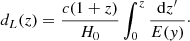 $$ \begin{aligned} d_{L}(z) = \frac{c(1+z)}{H_{0}} \int _{0}^{z} \frac{\mathrm{{d}}z^{\prime }}{E({ y})}\cdot \end{aligned} $$