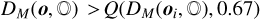 ${D_M}\left({o,{\mathbb{O}}} \right) > Q\left({{D_M}\left({{o_i},{\mathbb{O}}} \right),0.67} \right)$