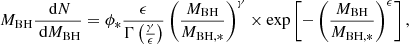 $$ \begin{aligned} M_{\mathrm{BH} } \frac{\text{ d} N}{\text{ d} M_{\mathrm{BH} }}=\phi _{*} \frac{\epsilon }{\Gamma \left(\frac{\gamma }{\epsilon }\right)}\left(\frac{M_{\mathrm{BH} }}{M_{\mathrm{BH} , *}}\right)^{\gamma } \times \exp \left[-\left(\frac{M_{\mathrm{BH} }}{M_{\mathrm{BH} , *}}\right)^{\epsilon }\right] ,\end{aligned} $$