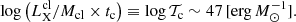 $$ \begin{aligned} \log \left(L^\mathrm{cl}_{\rm X}/M_{\rm cl} \times t_{\rm c}\right) \equiv \log {\mathcal{T} _{\rm c}} \sim 47\,[\mathrm{erg}\,M_\odot ^{-1}]. \end{aligned} $$