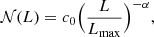 $$ \begin{aligned} \mathcal{N} (L)=c_0 \Big ( \frac{L}{L_{\rm max}}\Big )^{-\alpha }, \end{aligned} $$