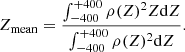 $$ \begin{aligned} Z_{\rm mean}= \frac{\int _{-400}^{+400} \rho (Z)^{2} Z \mathrm{d}Z}{\int _{-400}^{+400} \rho (Z)^{2} \mathrm{d}Z}. \end{aligned} $$